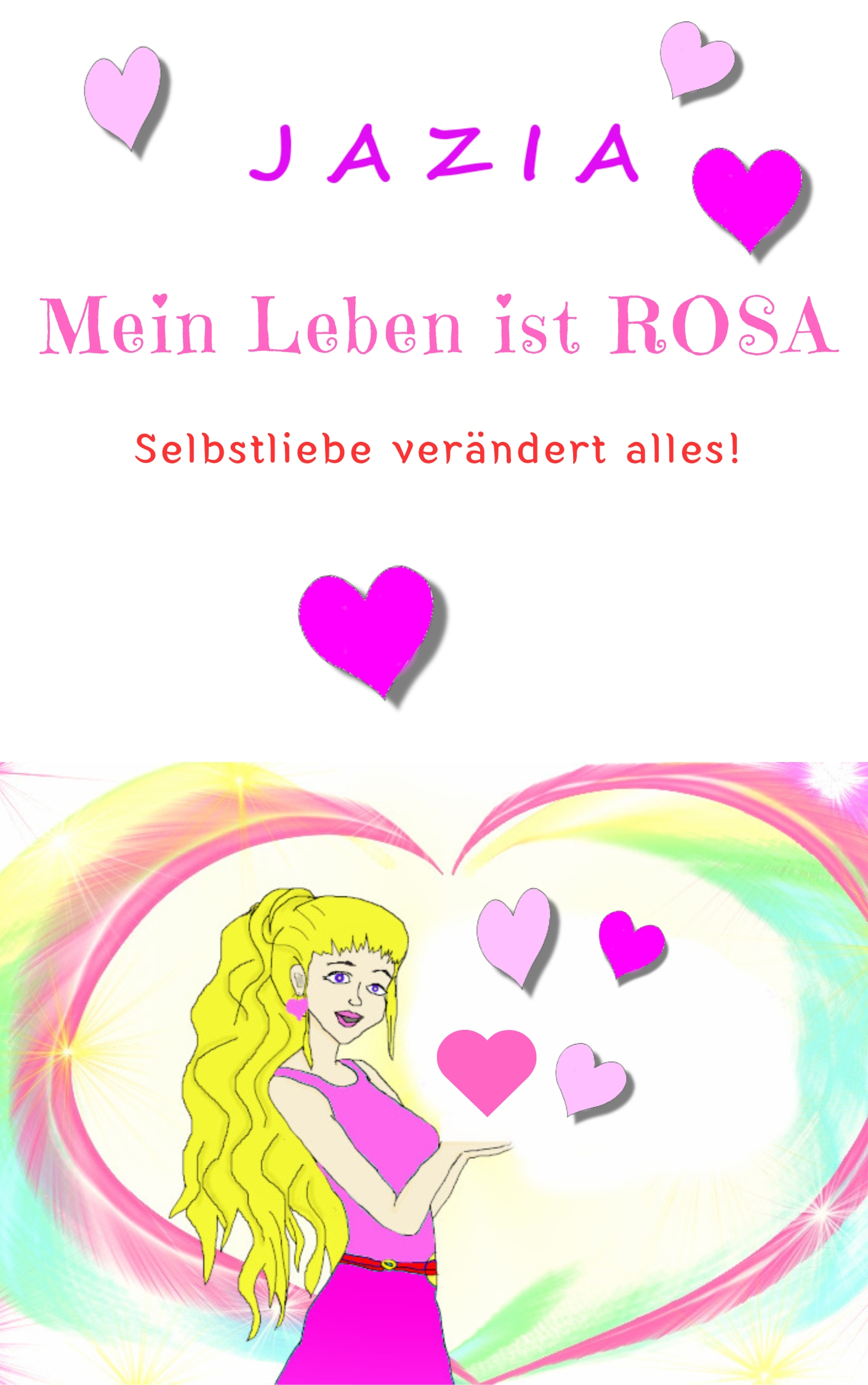 Jazia Buch – Mein Leben ist ROSA